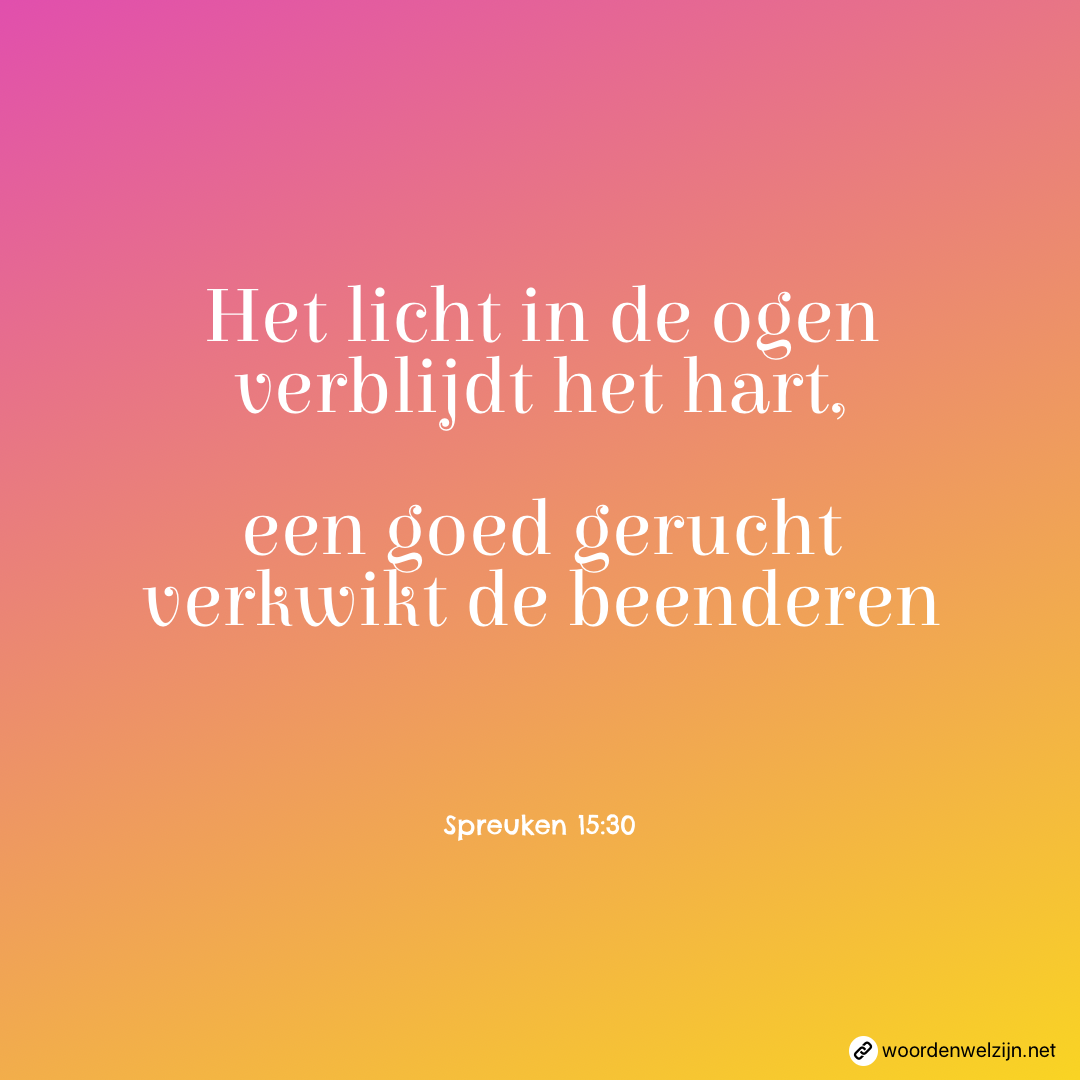 De biologische klok herstellen Spreuken 15:30 het licht in de ogen verblijdt het hart