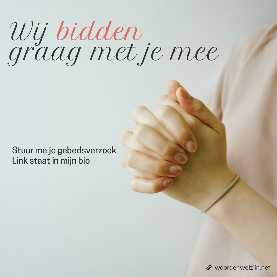Wij bidden graag met je mee